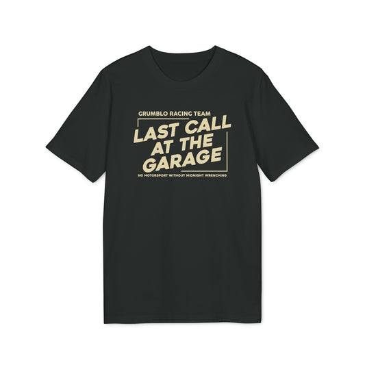 Last Call At The Garage T-shirt
