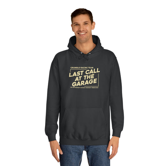 Last Call At The Garage Hoodie