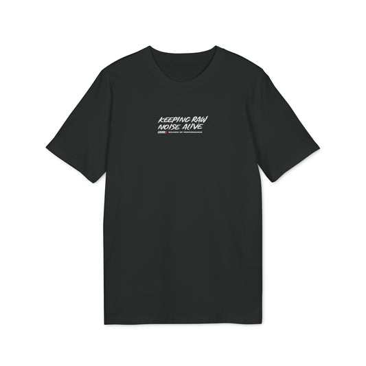 Keeping Raw Noise Alive T-Shirt