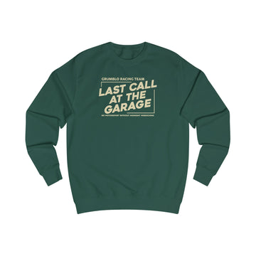 Last Call At The Garage Sweatshirt
