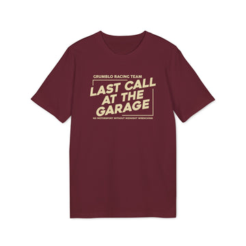 Last Call At The Garage T-shirt