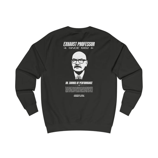 Exhaust Professor Sweatshirt