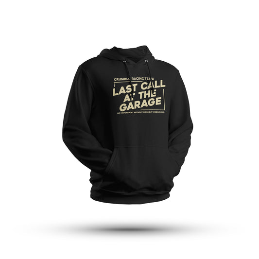 Last Call At The Garage Hoodie