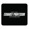 Exhaust Professor Mouse Pad