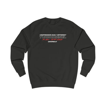 Turbodiesel - Compression Built Different Sweatshirt