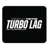 Turbo Lag Mouse Pad