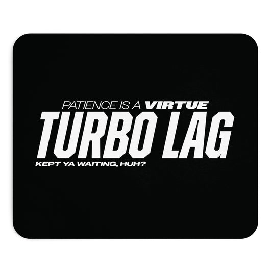 Turbo Lag Mouse Pad