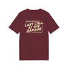 Last Call At The Garage T-shirt
