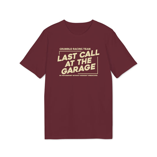 Last Call At The Garage T-shirt