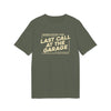 Last Call At The Garage T-shirt