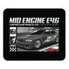Mid Engine E46 Mouse Pad