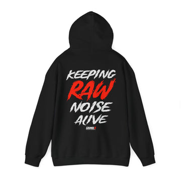 Keeping Raw Noise Alive Hoodie