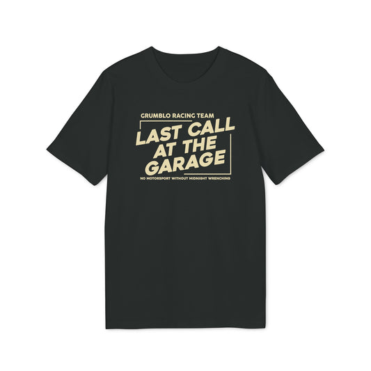Last Call At The Garage T-shirt