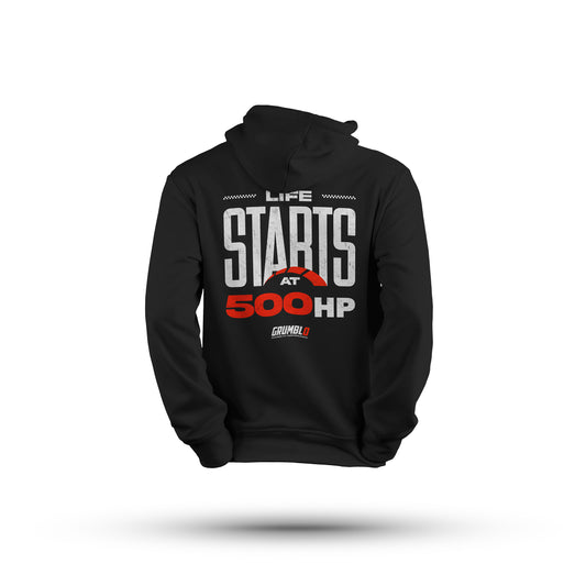 Life Starts At 500HP Hoodie
